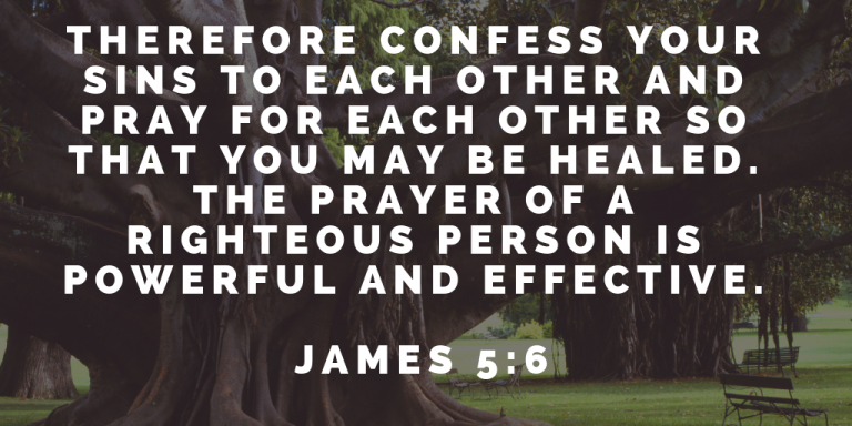 Therefore-confess-your-sins-to-each-other-and-pray-for-each-other-so ...